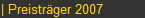 | Preisträger 2007